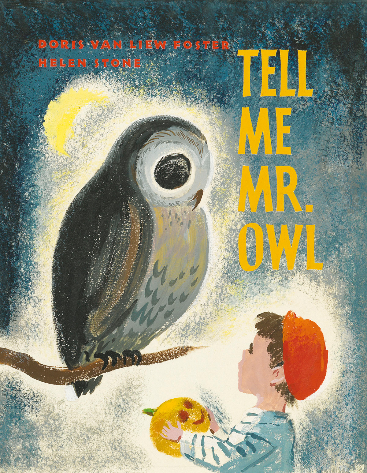 HELEN STONE (1903-1978) Tell Me, Mr. Owl. [CHILDRENS / HALLOWEEN]